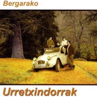 2003- Bergarako Urretxindorrak